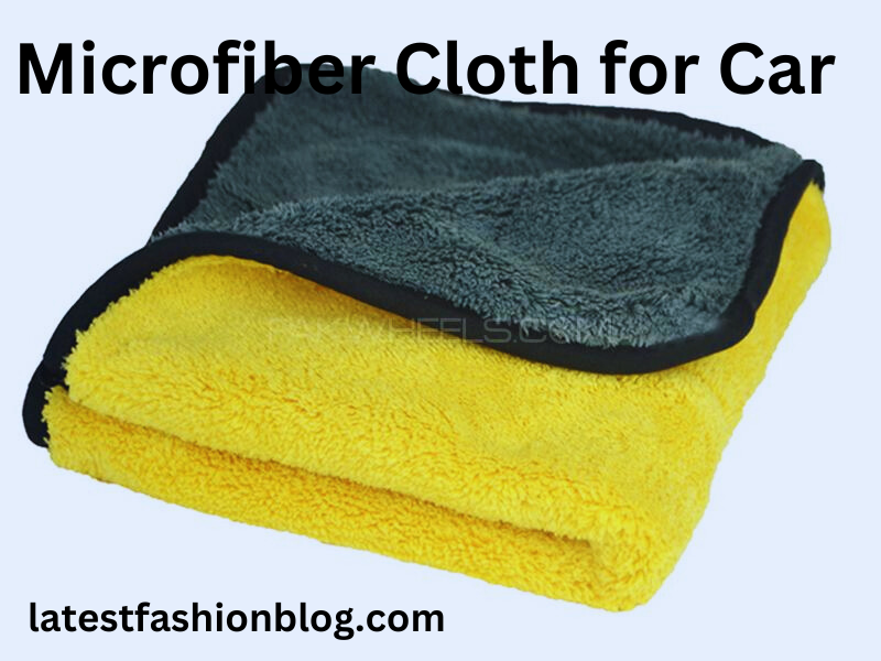 Microfiber Cloth for Car